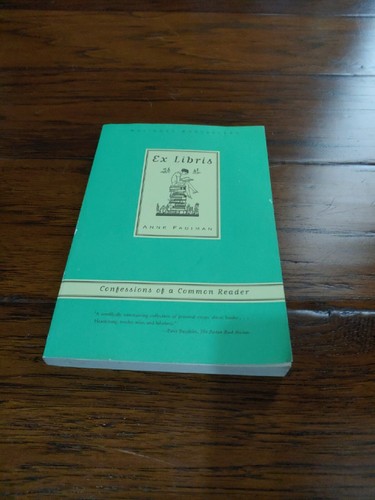 EX LIBRIS~CONFESSIONS OF A COMMON READER~ANNE FADIMAN~A LOVE AFFAIR WITH BOOKS & - 第 3/9 張圖片