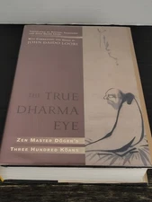 THE TRUE DHARMA EYE ZEN MASTER DOGEN'S Three Hundred Koans John Daido Loori HBDJ