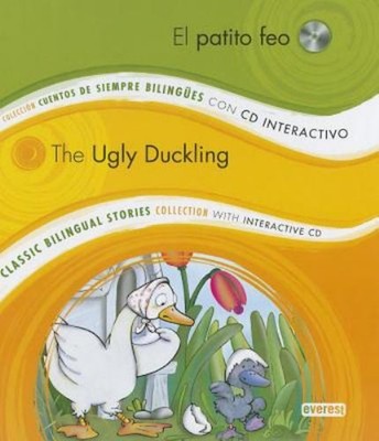 El Patito Feo/The Ugly Duckling [With CD Audio] Equipo Everest