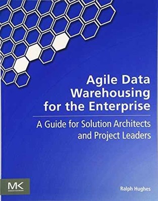 Agile Data Warehousing for the - Paperback, by Hughes Ralph - Very Good