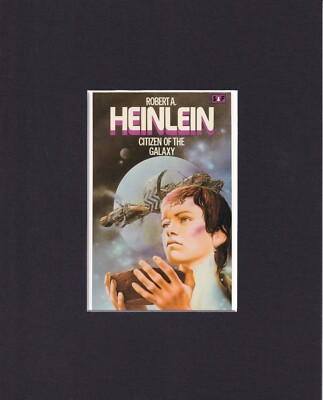 8X10'' Matted Print Art Sci-Fi Book Cover: Robert A Heinlein, Citizen of Galaxy