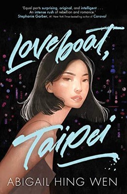Loveboat, Taipei, Hing Wen, Abigail