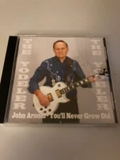 You'll Never Grow Old by John Arnold (CD, 2009) RARE