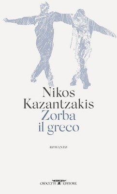Buch - Nikos Kazantzakis - Zorba der Grieche - Crocetti
