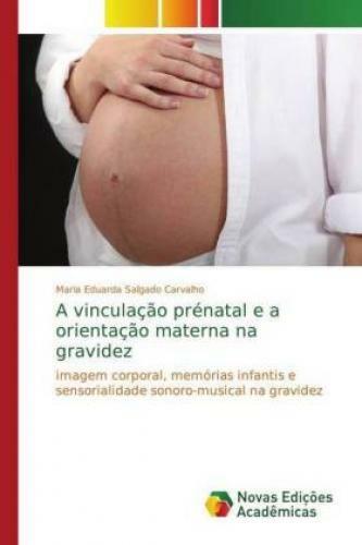 A Vinculação Prénatal E A Orientação Materna Na Gravidez Imagem