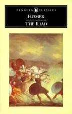 The Iliad (Penguin Classics) - Mass Market Paperback By Homer - VERY GOOD