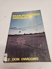 Man-Powered Aircraft Tab/Modern Aviation Series 2254 By Don Dwiggins Ex Library