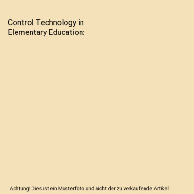 Control Technology in Elementary Education
