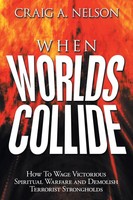 When Worlds Collide Craig A. Nelson Taschenbuch Kartoniert / Broschiert Englisch