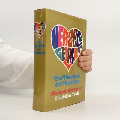 Ein Hausbuch der Heiterkeit. Mit einem Geleiwort  |  Thaddäus Troll