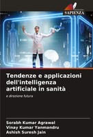 Sorabh Kumar Agrawal (U. A.) | Tendenze E Applicazioni Dell'intelligenza...