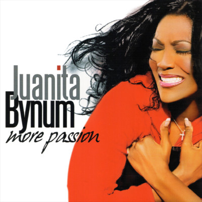 Juanita Bynum   More Passion CD 2010 Flow Records    NEW   
