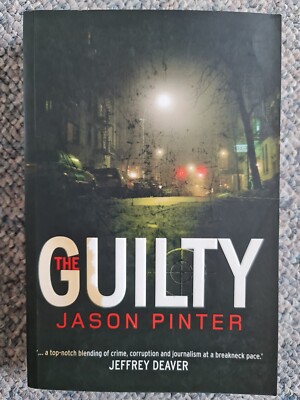 The Guilty by Jason Pinter (1900)