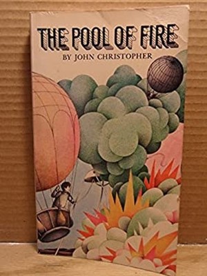 The Pool of Fire John Christopher