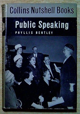 Bentley, Phyllis PUBLIC SPEAKING (COLLINS NUTSHELL BOOKS) 1964 Hardback Book