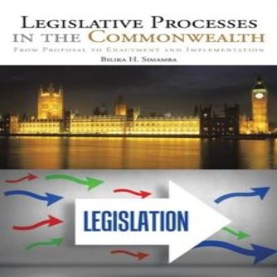 Legislative Processes in the Commonwealth From Proposal to Enactm