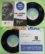 LP 45 7''GINO PAOLI Un uomo vivo In un caffe' 1998 RED RONNIE SRL 10177 no cd*mc