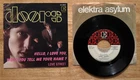45 7" SP THE DOORS JIM MORRISON HELLO I LOVE YOU RED/WHITE LABEL