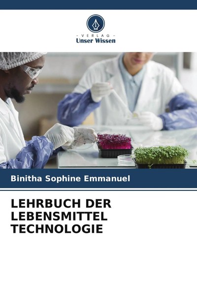 Binitha Sophine Emmanuel | Lehrbuch Der Lebensmittel Technologie | Taschenbuch-image