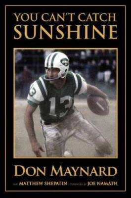 You Cant Catch Sunshine - Hardcover By Don Maynard - GOOD
