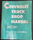 Chevy Pickup and Truck Shop Manual 1948 1949 1950 1951 1952 1953 Chevrolet Book