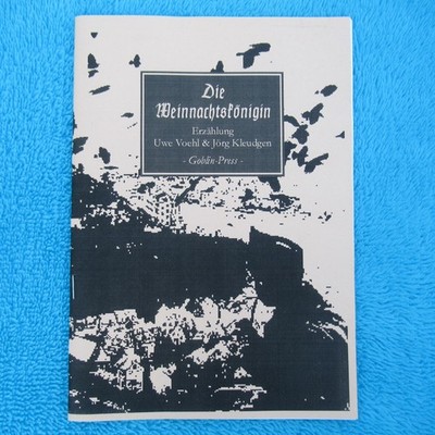 DIE WEINNACHTSKÖNIGIN Uwe Voehl Jörg Kleudgen  Goblin Press