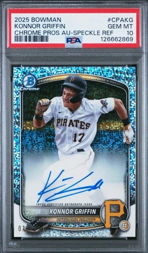 2025 Bowman - Chrome Prospect Autographs Konnor Griffin #CPA-KG Speckle PSA 10!