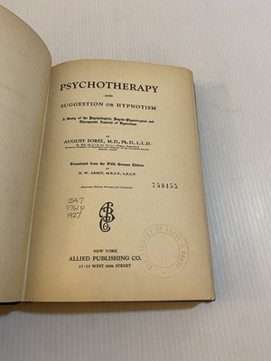 VTG 1927 AUGUST FOREL, M.D, PH.D, L.L.D PSYCHOTHERAPY AND SUGGESTION HC BOOK