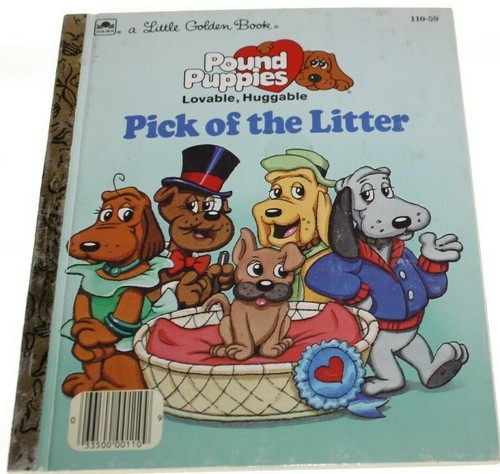 Little Golden Book Pound Puppies Lovable Huggable Pick Of The Litter 1986 VGUC - Bild 1 von 3