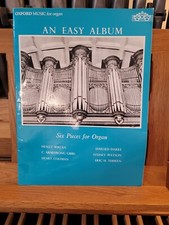  An Easy Album, 6 Pieces; organ Oxford 