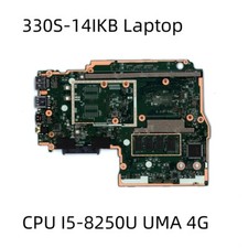 For Lenovo ideapad 330S-14IKB Laptop Motherboard I5-8250U UMA 4G 5B20R07553