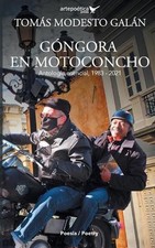 Gngora en motoconcho: Antolog?a esencial,1983 - 2021 by Antonio Arroyo Silva (Sp