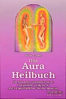 Das Aura-Heilbuch: Die Aura lesen und deuten lernen... | Buch | Zustand sehr gut
