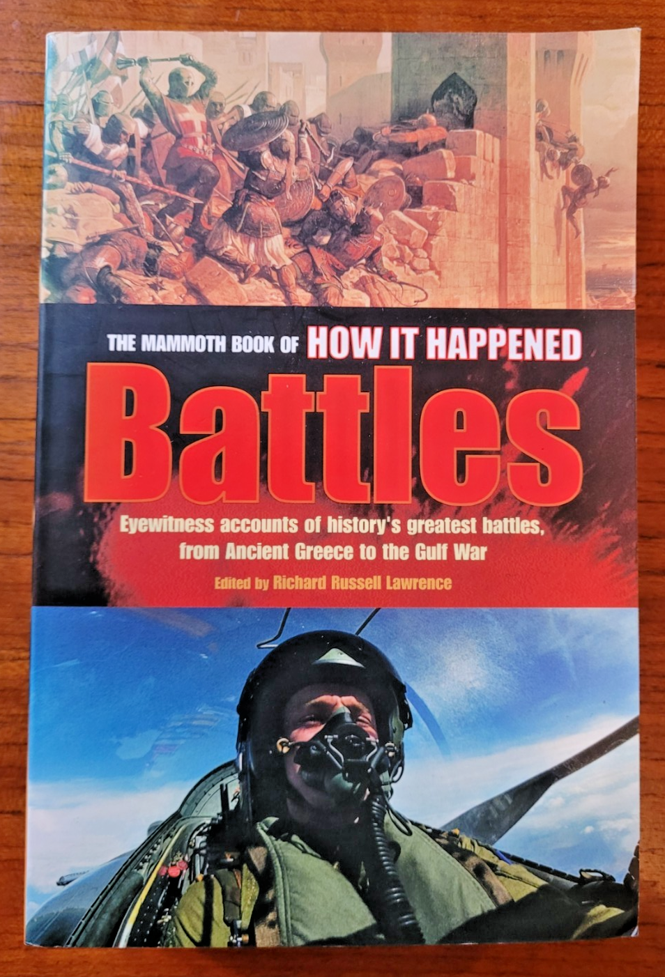 The Mammoth Book of How it Happened - Battles 2002 Paperback