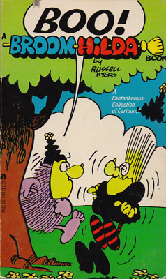 US-Comic : Fawcett Verlag : Russel Myer's : Broom-Hilda - Boo !
