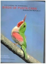 Discovering the Remarkable Birds of Punta Cana, Dominican Republic: Their Lives