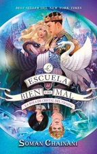 La escuela del Bien y del Mal Vol. 5: La bola de cristal del tiempo (La Escu...