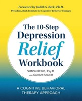Simon Rego (U. A.) | The 10-Step Depression Relief Workbook | Taschenbuch (2018)