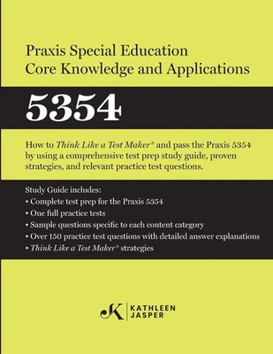 Kathleen Jasper | Praxis  Special Education Core Knowledge and Applications 5354