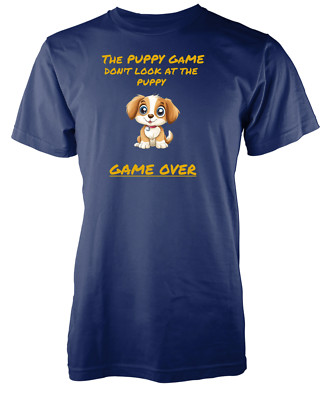 T-Shirt Don't Look At The Puppy Game Over lustig Neuheit Gaming einzigartig Erwachsene