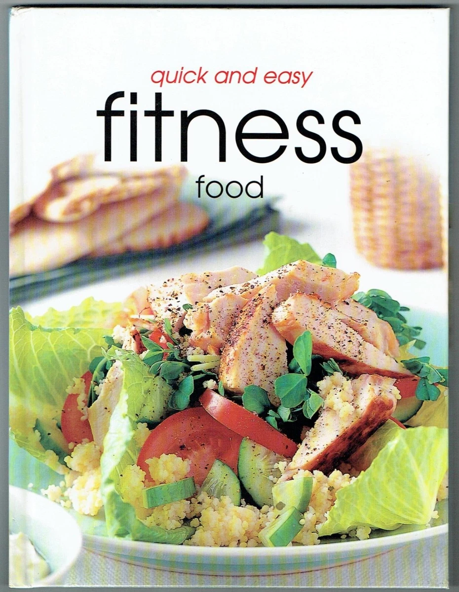 Quick and Easy Fitness Food by Trident Press.New Book Hardcover