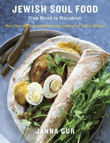 Jewish Soul Food From Minsk to Marrakesh, More Than 100 Unfo Format: Hardback - Picture 1 of 1
