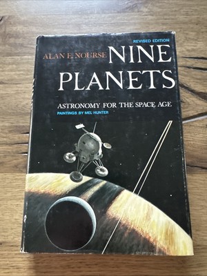 Alan E. Nourse - Nine Planets - Astronomy for the Space Age - 1970