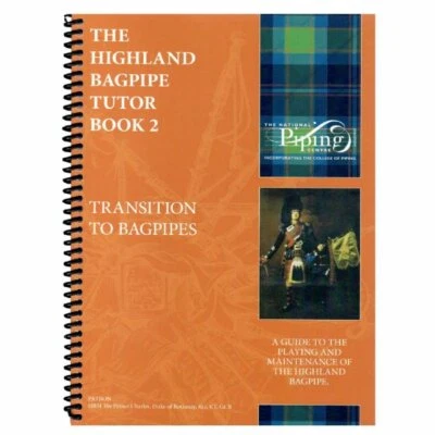 Bagpipe Tutor Book 2 College of Piping National Piping Centre Maintenance Set Up