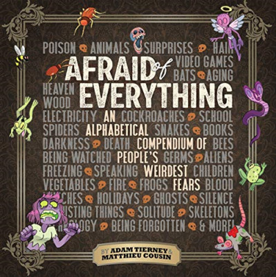 Afraid of Everything - Hardback NEW Tierney, Adam 21/04/2020