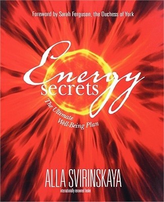 Energy Secrets: The Ultimate Well-Being Plan (Paperback or Softback)