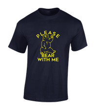PLEASE BARE WITH ME MENS T SHIRT FUNNY JOKE BEAR DESIGN ANIMAL LOVER GIFT TOP