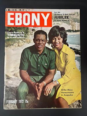1972 Ebony Magazine ~ Willie Mays ~ No Label ~ Newsstand Copy ~ NICE!