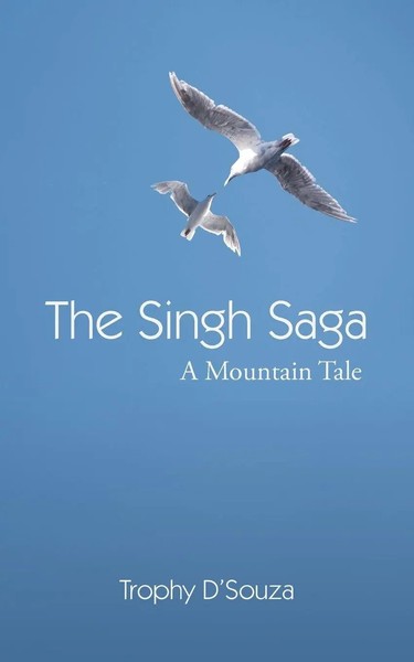 The Singh Saga A Mountain Tale Trophy D'souza Taschenbuch Englisch 2012-image