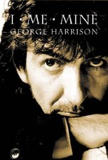 I, ME, MINE By George Harrison & Olivia Harrison - Hardcover I, ME, MINE By George Harrison & Olivia Harrison - Hardcover